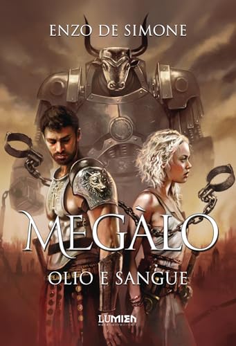 Megàlo - Olio e sangue: il fantasy storico dieselpunk!