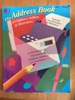 The Address Book of Children's Authors & Illustrators: Corresponding With the Creators of Children's Literature 0513022317 Book Cover