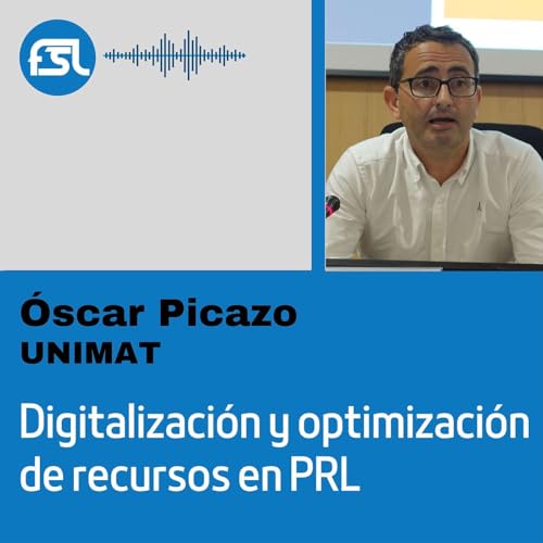 Digitalizaci&oacute;n y optimizaci&oacute;n de recursos en PRL