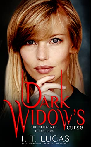 Dark Widow’s Curse (The Children Of The Gods Paranormal Romance Book 24) Kindle Edition