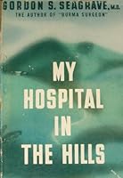 My Hospital in the Hills B0007DN35Y Book Cover