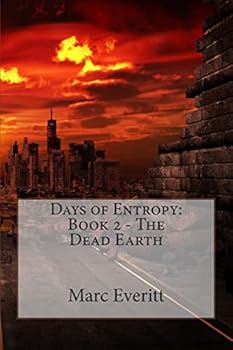 Paperback Days of Entropy: Book 2 - The Dead Earth Book