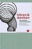 musikzeitschriften rock  Hören und Denken: Neue Musik und Philosophie (edition neue zeitschrift für musik)