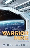 Warrior Mine : Gay Sci-Fi M/M Romance 1980456984 Book Cover