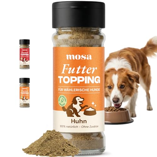 MOSA Futtertopping für wählerische Hunde (Huhn) – Natürliche Fresshilfe & Geschmacks-Booster Pulver – 100% Huhn ohne Getreide – Zum Aufwerten von Trocken- & Nassfutter – Made in Germany