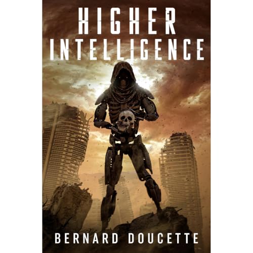 Higher Intelligence Audiobook By Bernard Doucette cover art