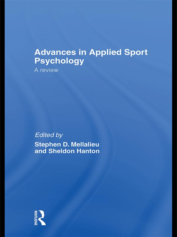 Advances in Applied Sport Psychology: A Review      1st Edition, Kindle Edition