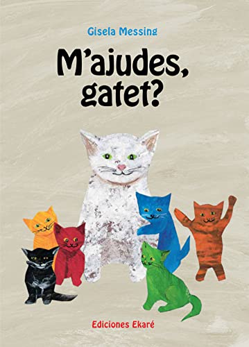 M'ajudes, gatet? (Jardín de libros / Ekaré en catalá)
