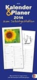  Kalender und Planer 2014 zum Selbstgestalten: Entwerfen Sie Ihren ganz individuellen Kalender! Mie viel Platz für eigene Fotos oder Zeichnungen und Eintragungen