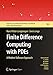 Finite Difference Computing with PDEs: A Modern Software Approach (Texts in Computational Science and Engineering, 16)