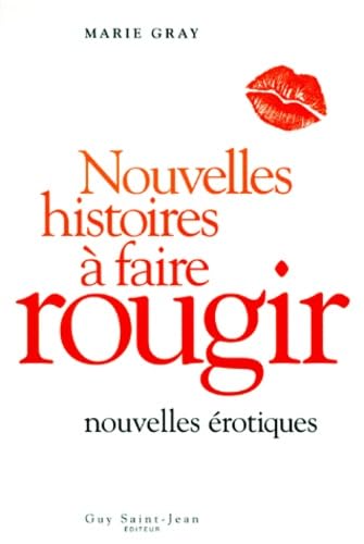 Nouvelles histoires à faire rougir 02 Gray, Marie