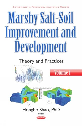Marshy Salt-soil Improvement and Development: Theory and Practices