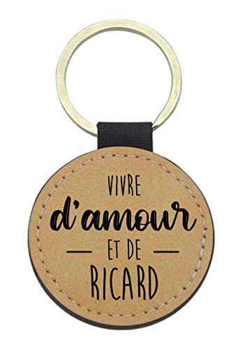 Porte-clés Cuir végan Marron - Cadeau Humour- Imprimé en France - Citation Vivre d'amour et de Ricard- ref449 Cover