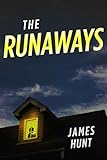 The Runaways: A Small Town Riveting Kidnapping Mystery Thriller