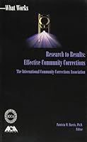 From Research to Results: Effective Community Corrections 1569911096 Book Cover