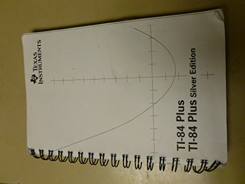Texas Instruments TI-84 Plus, TI-84 Plus Silver... B00EJXRYC6 Book Cover