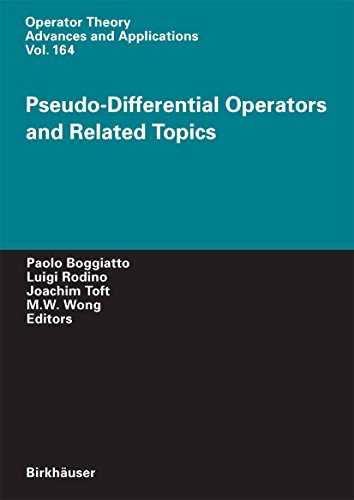 Pseudo-Differential Operators and Related Topics (Operator Theory: Advances and Applications Book 164)