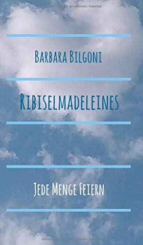 Ribiselmadeleines: Jede Menge Feiern (Wolkenreihe)