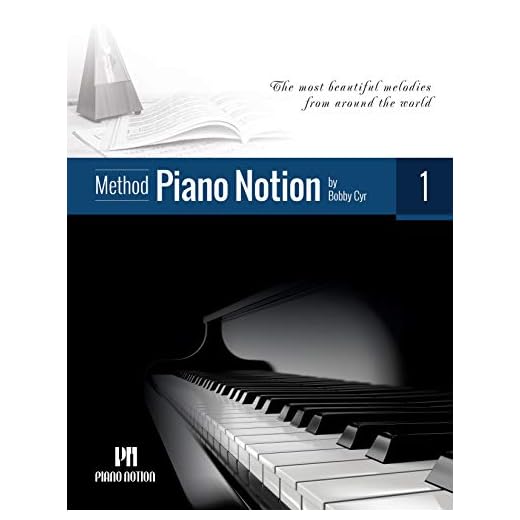 Piano Notion Method Book One: The most beautiful melodies from around the world (Piano Notion Method / English 1)