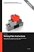 Technical Documentation Solutions Series: Writing Plain Instructions - How to write user manuals, online help, and other forms of user assistance that every user understands