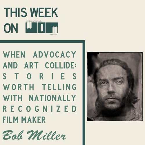 The art of advocacy | Bob Miller | Episode 91
