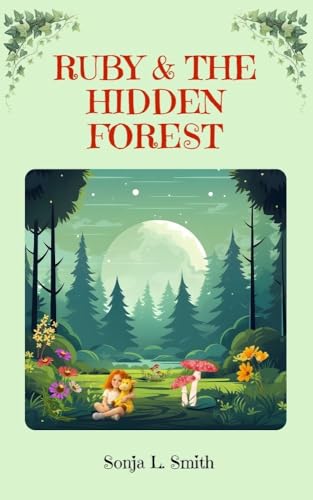Ruby & The Hidden Forest
