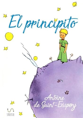 El Principito (Ilustrado) [Lingua Spagnola]