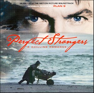 Perfect Strangers: A Chilling Romance