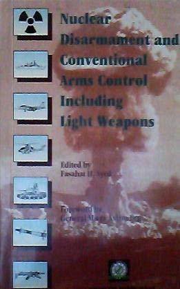 Nuclear disarmament and conventional arms control including light ...
