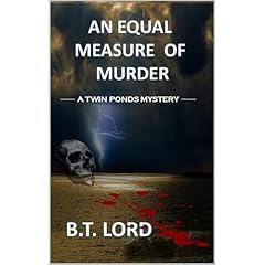 An Equal Measure of Murder Audiolibro Por B.T. Lord arte de portada