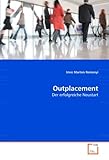 Outplacement: Der erfolgreiche Neustart