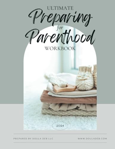 Ultimate Preparing for Parenthood Workbook