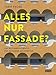 Produktbild ALLES NUR FASSADE: Das Bestimmungsbuch für moderne Architektur