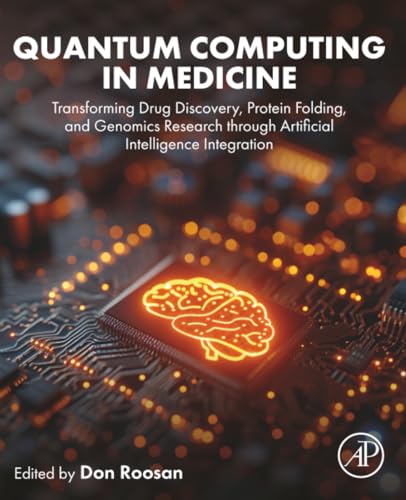 Quantum Computing in Medicine: Transforming Drug Discovery, Protein Folding, and Genomics Research through Artificial Intelligence Integration