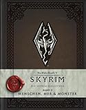 the elder scrolls v: skyrim: die skyrim-bibliothek, band 2: menschen, mer und monster