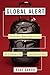 Produktbild Global Alert: The Rationality of Modern Islamist Terrorism and the Challenge to the Liberal Democratic World (Columbia Studies in Terrorism and Irregular Warfare)