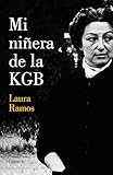 Mi niñera de la KGB (Spanish Edition)