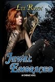  Jewel Embraced