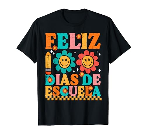 Feliz 100 Diaz De Escuela 100th Day School Spanish Teacher T-Shirt