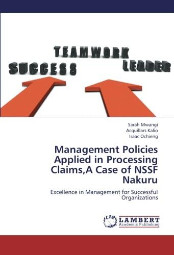 Management Policies Applied in Processing Claims,A Case of NSSF Nakuru