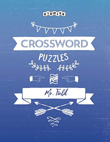 Crosswords for Mr. Field