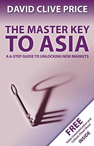 The Master Key to Asia: A 6-Step Guide to Unlocking