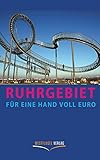 ennepetal voerde höhe  Ruhrgebiet für eine Hand voll Euro: Reisehandbuch