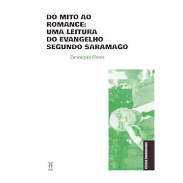 Capa do livro Do mito ao romance: uma leitura do evangelho segundo Saramago