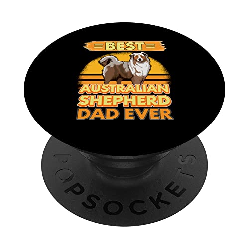 Best Australian Shepherd Dad Ever Aussie Berger Australien PopSockets PopGrip Interchangeable