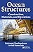 Ocean Structures: Construction, Materials, and Operations