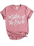 Classy Mood Bride Bachelorette Party Shirts Bridal Party T-Shirt Wedding Party Tshirt Bridesmaid Proposal Gift (Mother of Bride, X-Large)