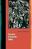 Yoruba Trickster Tales