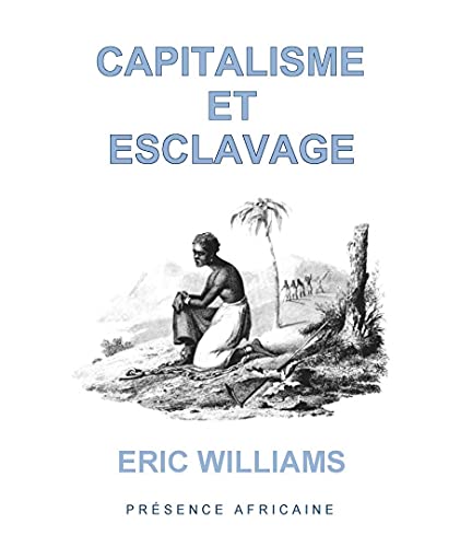 Présence Africaine - Capitalisme et esclavage