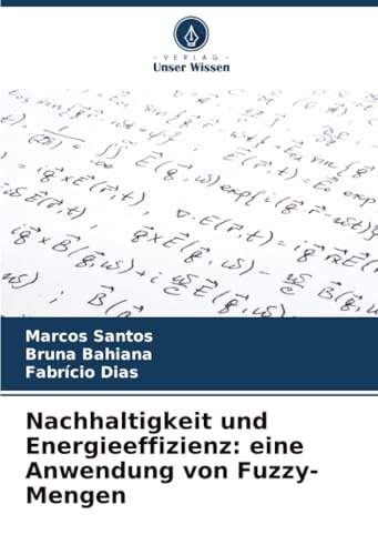 Nachhaltigkeit und Energieeffizienz: eine Anwendung von Fuzzy-Mengen